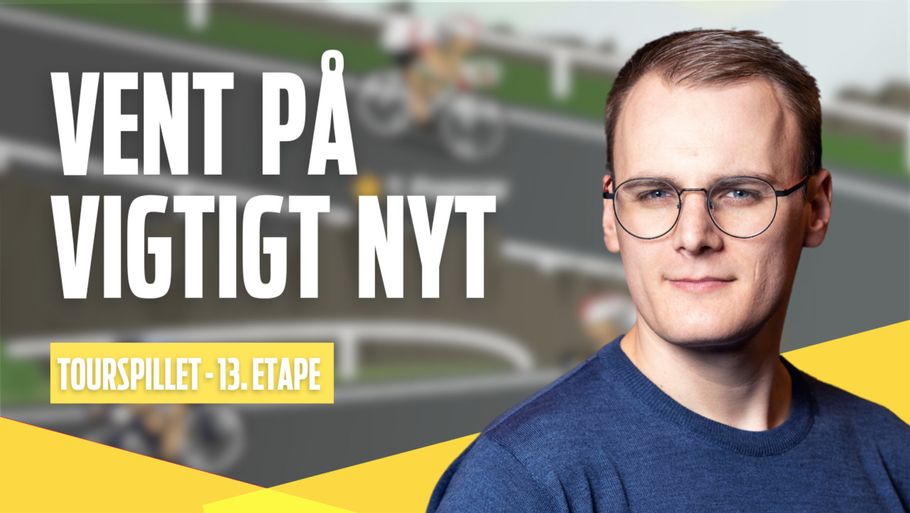 Tourspillet: Vent På Vigtigt Nyt! – Ekstra Bladet