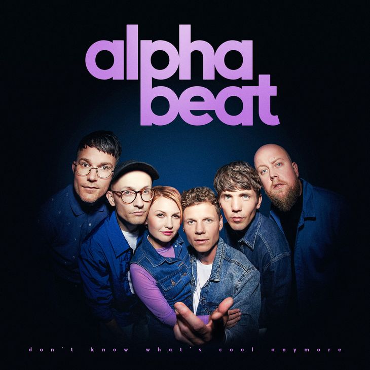 Coveret til Alphabeats aktuelle 'Don't Know What's Cool Anymore', som varer 27 minutter og indeholder ni numre.