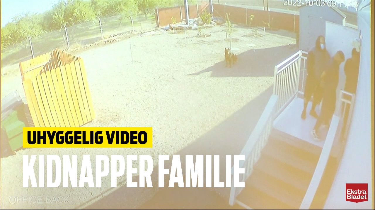 Uhyggelig Video: Kidnapper Familie – Ekstra Bladet