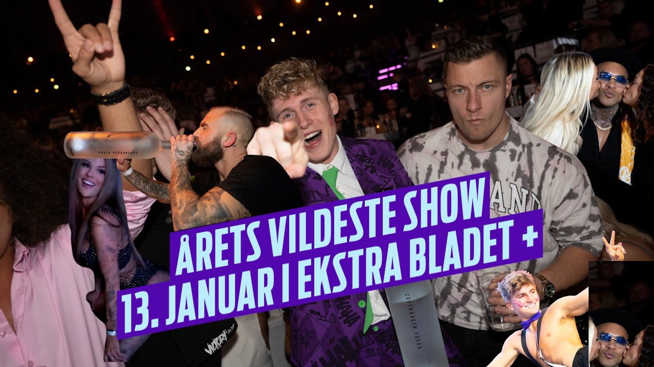 Årets Vildeste Show Ekstra Bladet 