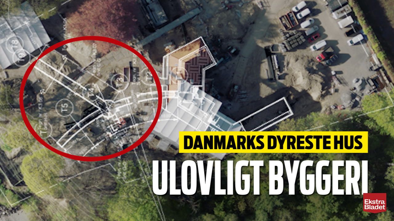 Danmarks Dyreste Hus: Ulovligt Byggeri Afsløret – Ekstra Bladet